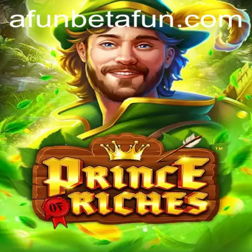 The Adventures of 'PrinceOfRiches' in the World of 'afunbet'