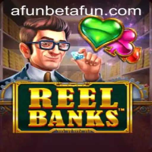 Unearthing the Excitement of ReelBanks: An Immersive Gaming Experience with afunbet